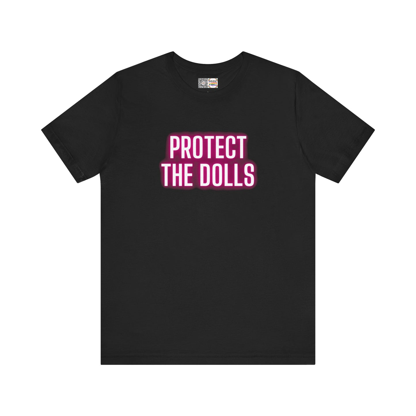 Protect The Dolls * Glow *- T-Shirt