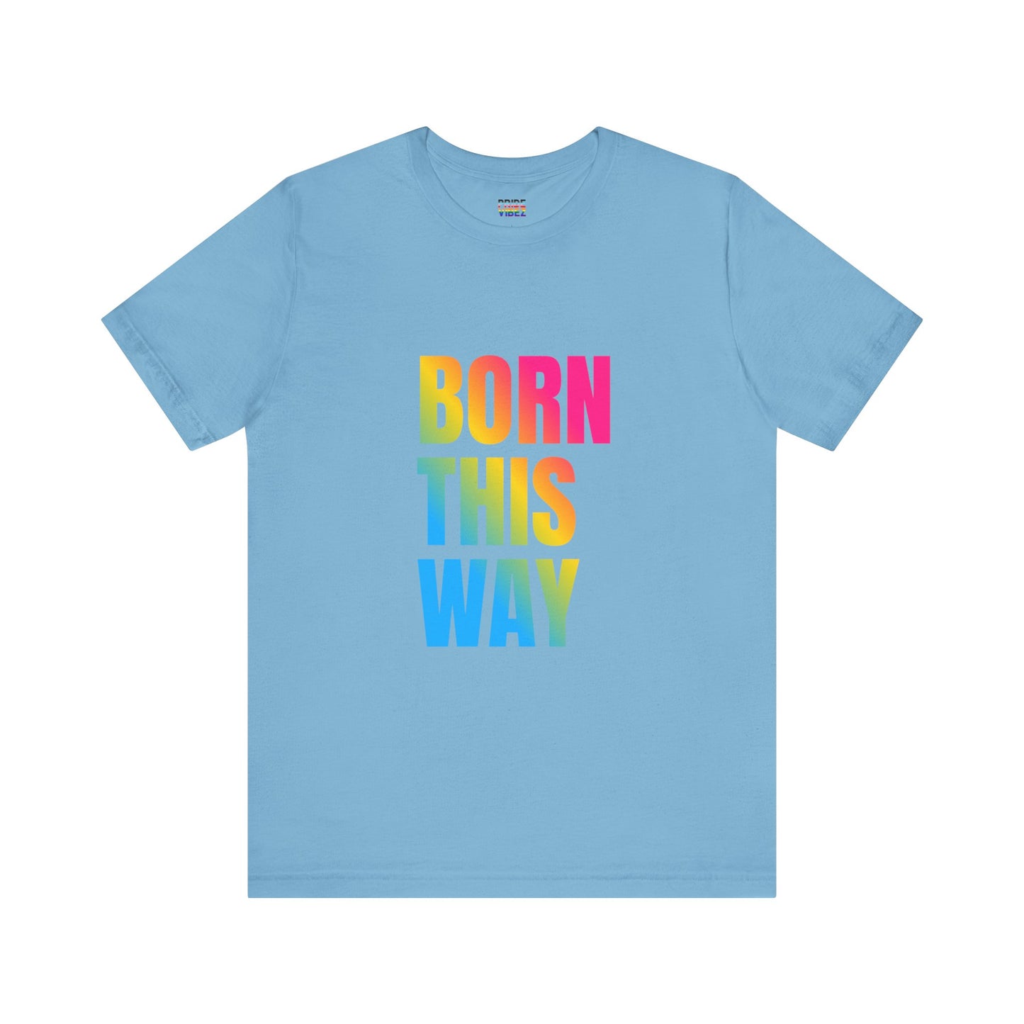 Born This Way - Pansexual Unisex Jersey T-Shirt