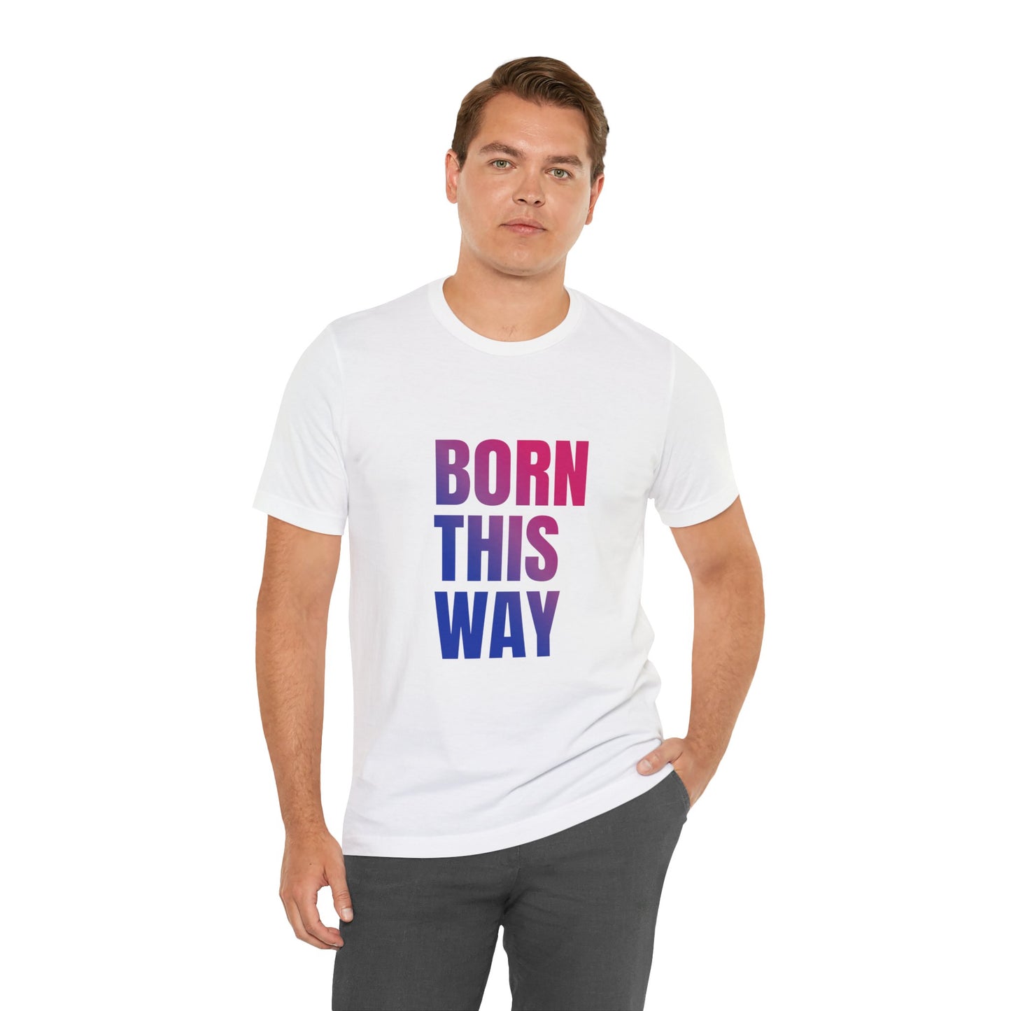 Born This Way - Bisexual Unisex Jersey T-Shirt