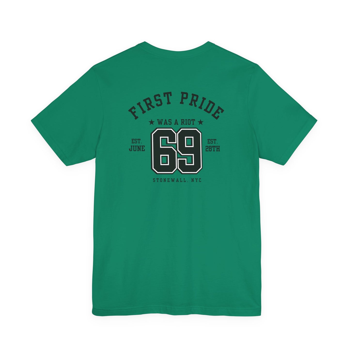 The First Pride Was A Riot *Collegial* - T-Shirt