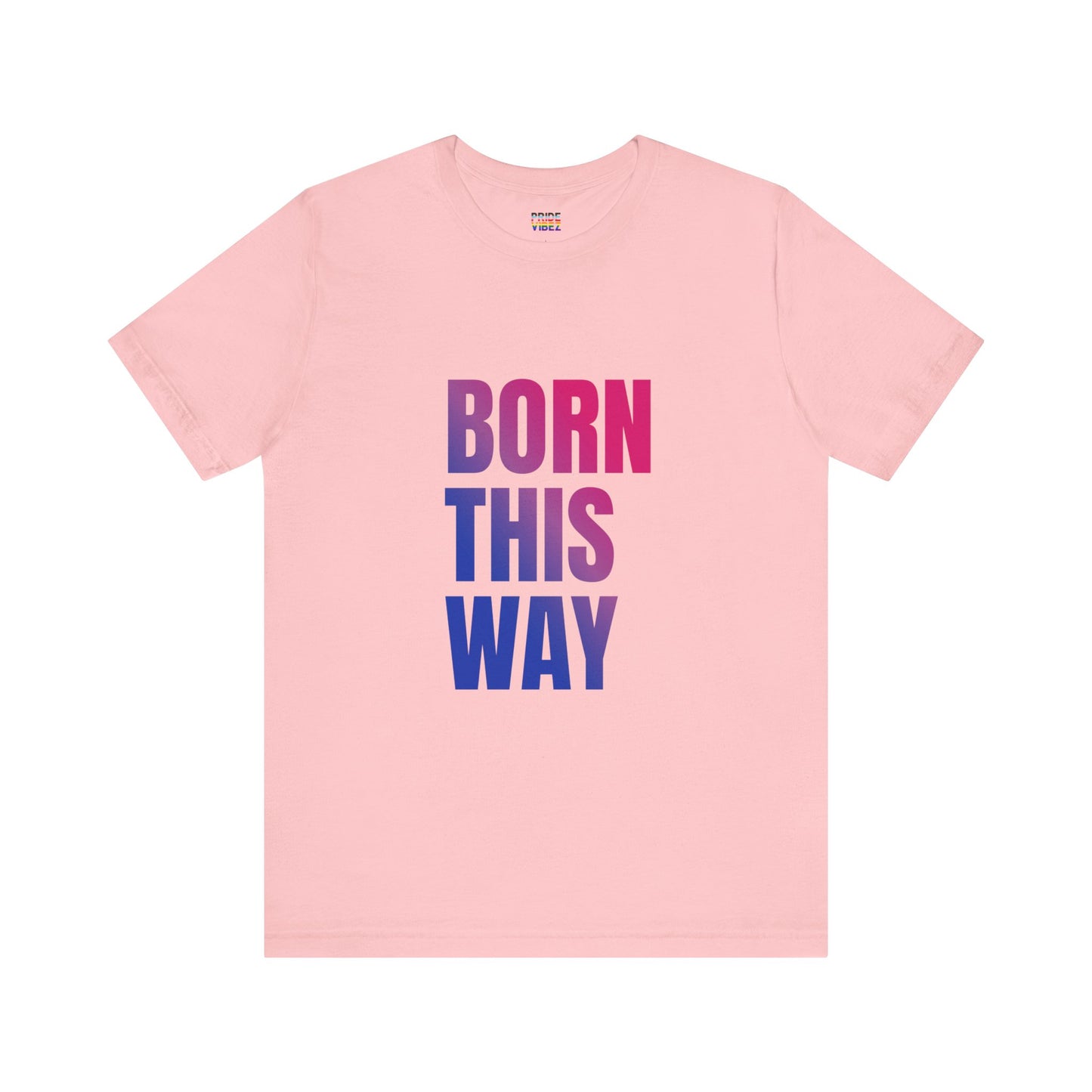 Born This Way - Bisexual Unisex Jersey T-Shirt