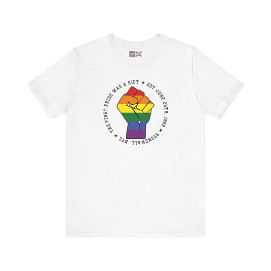 The First Pride Was A Riot *Resist* - T-Shirt