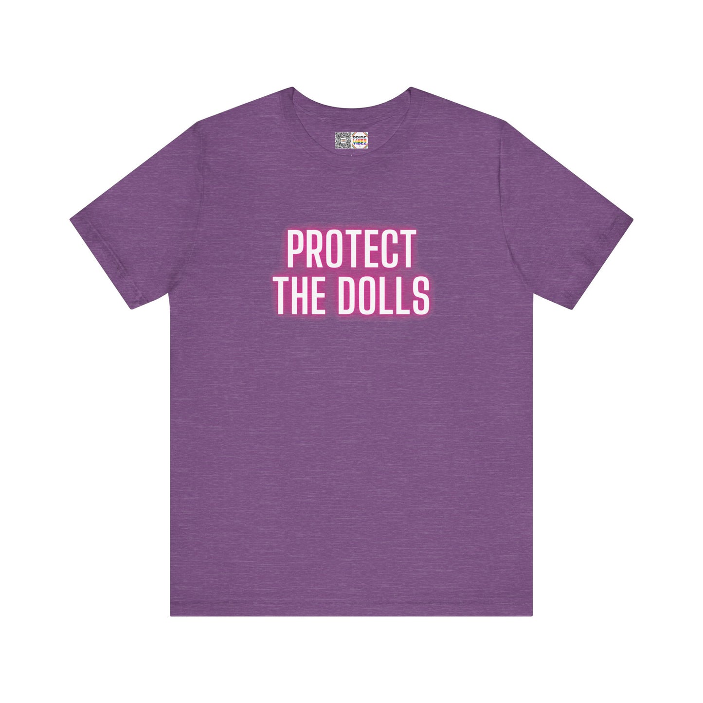Protect The Dolls * Glow *- T-Shirt