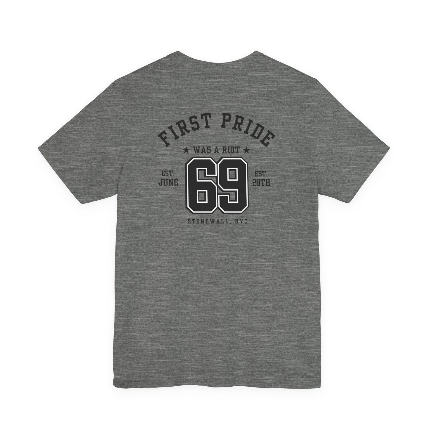The First Pride Was A Riot *Collegial* - T-Shirt
