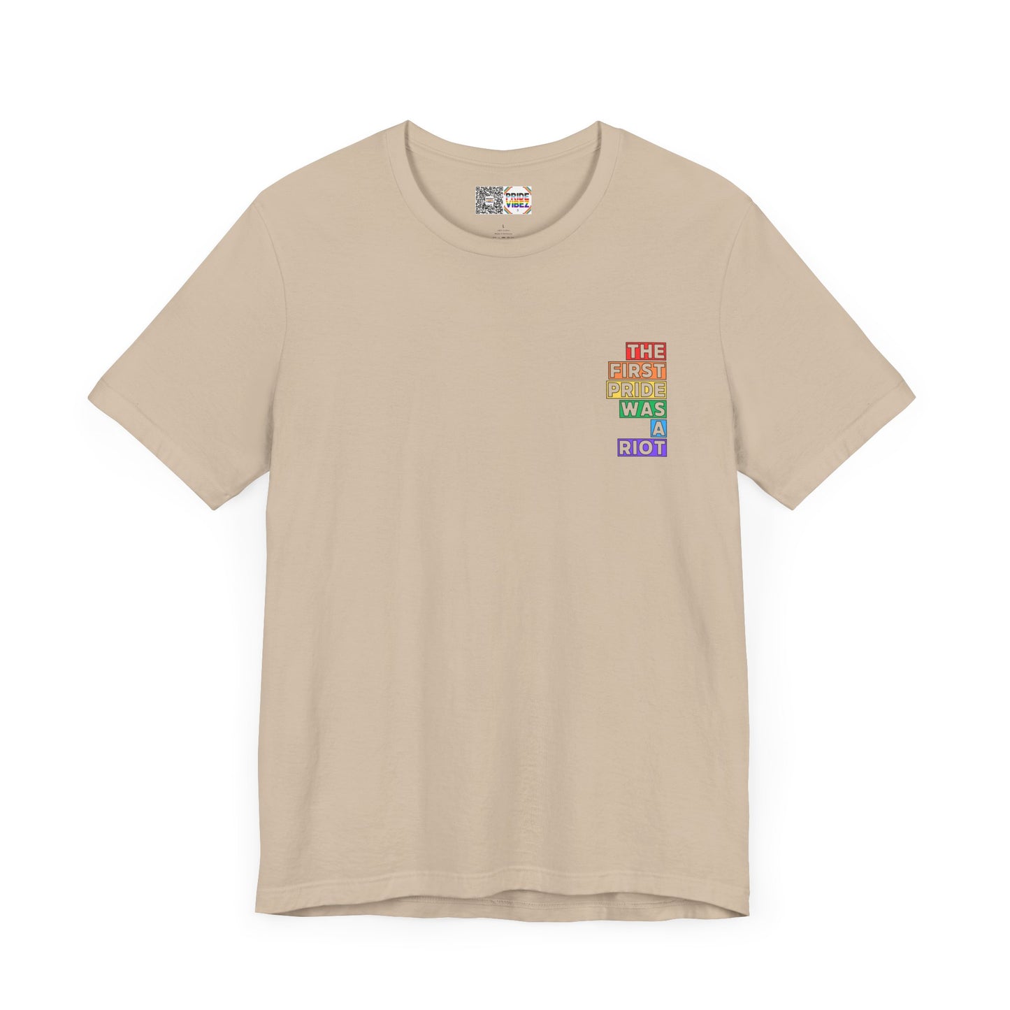 The First Pride Was a Riot - T-Shirt