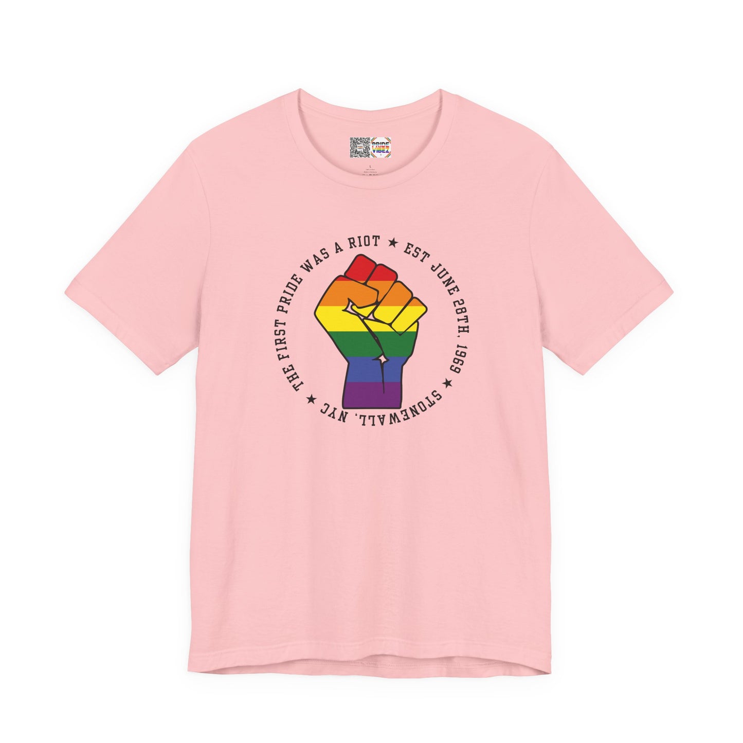 The First Pride Was A Riot *Resist* - T-Shirt