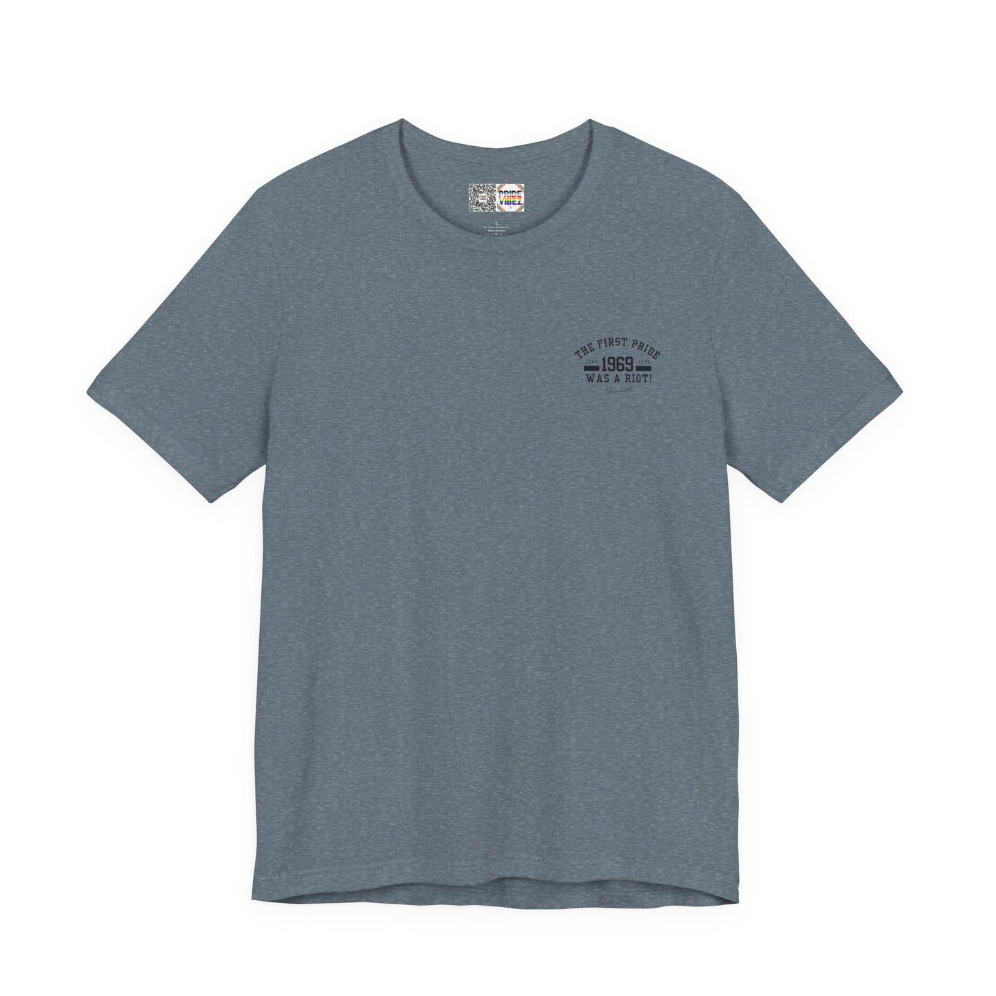 The First Pride Was A Riot *Collegial* - T-Shirt