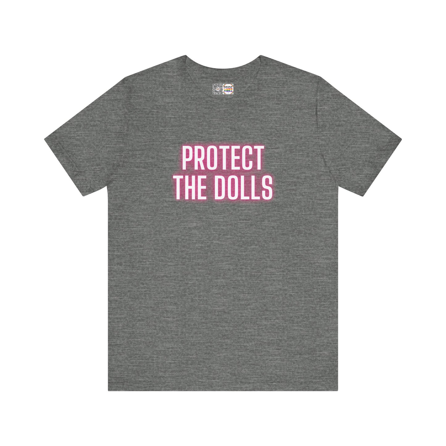 Protect The Dolls * Glow *- T-Shirt