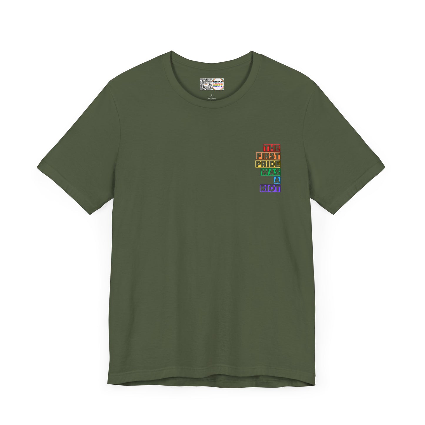 The First Pride Was a Riot - T-Shirt