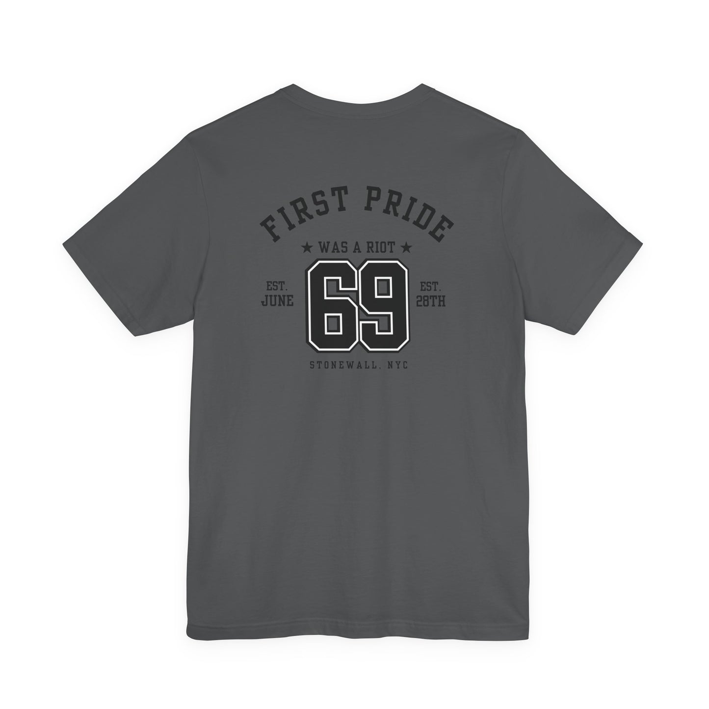 The First Pride Was A Riot *Collegial* - T-Shirt