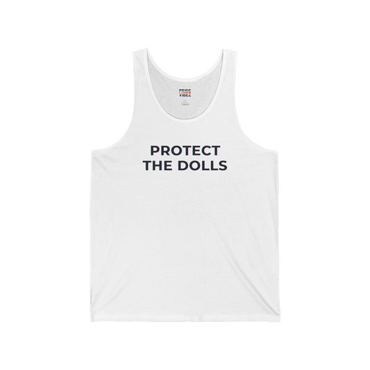 Protect The Dolls - Unisex Jersey Tank