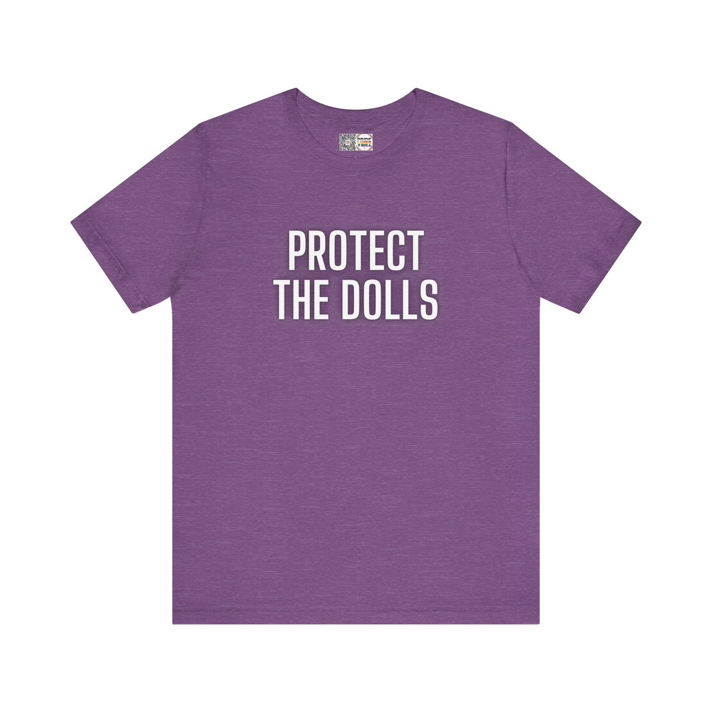 Protect The Dolls - T-Shirt