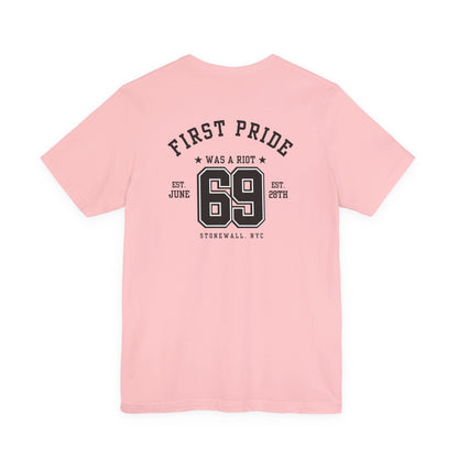 The First Pride Was A Riot *Collegial* - T-Shirt