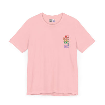 The First Pride Was a Riot - T-Shirt