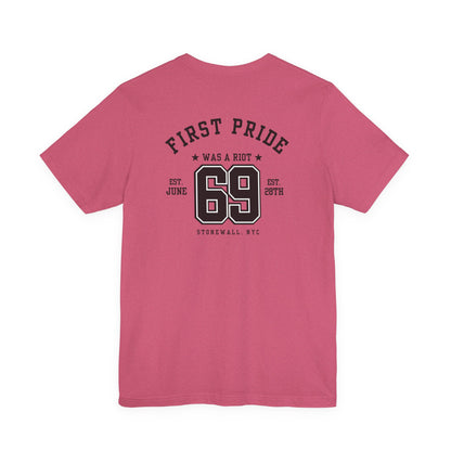 The First Pride Was A Riot *Collegial* - T-Shirt