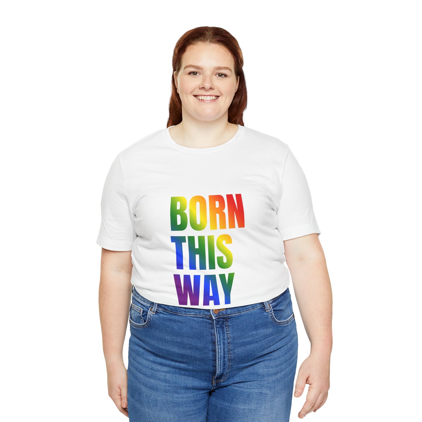 Born This Way - Gay Pride Unisex Jersey T-Shirt