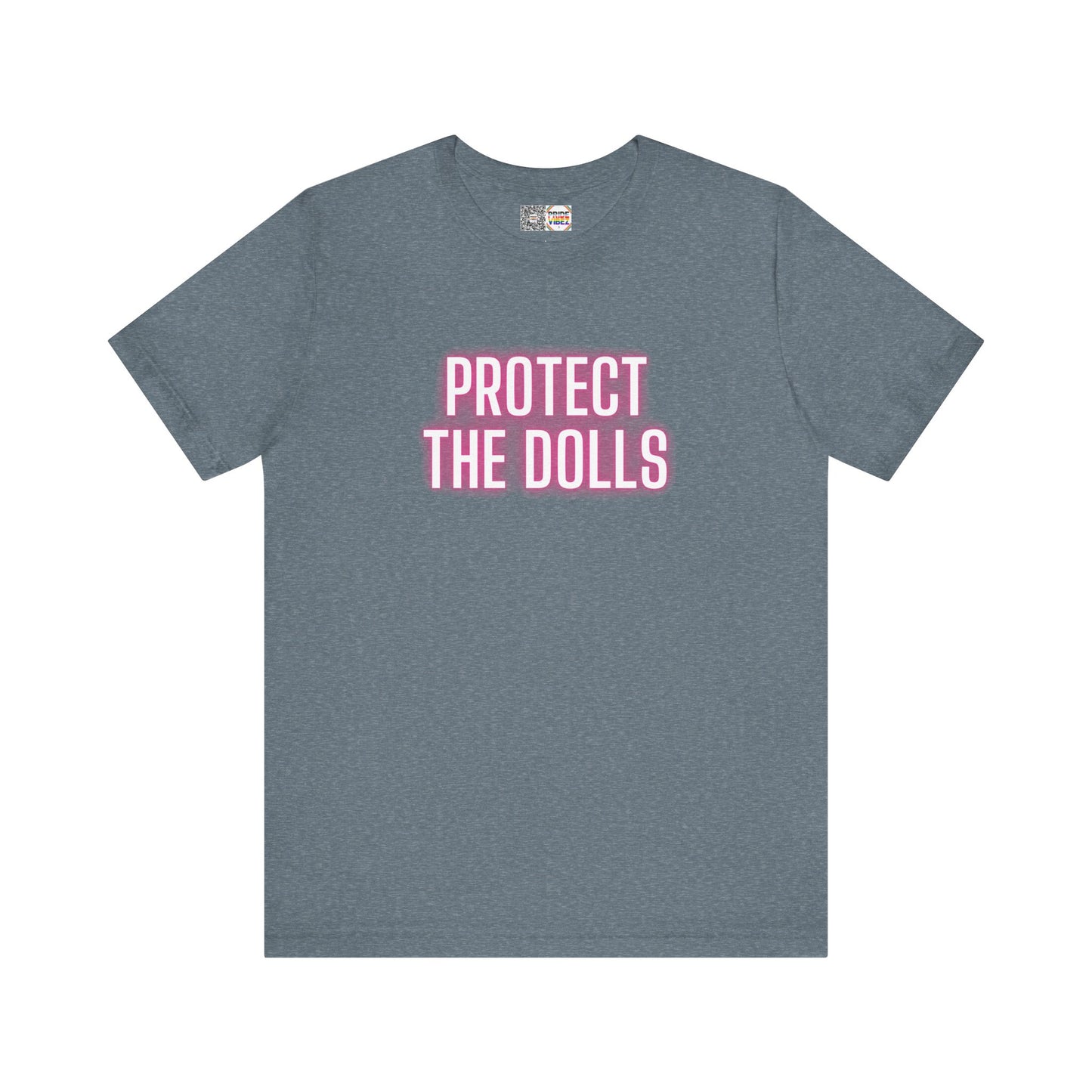 Protect The Dolls * Glow *- T-Shirt