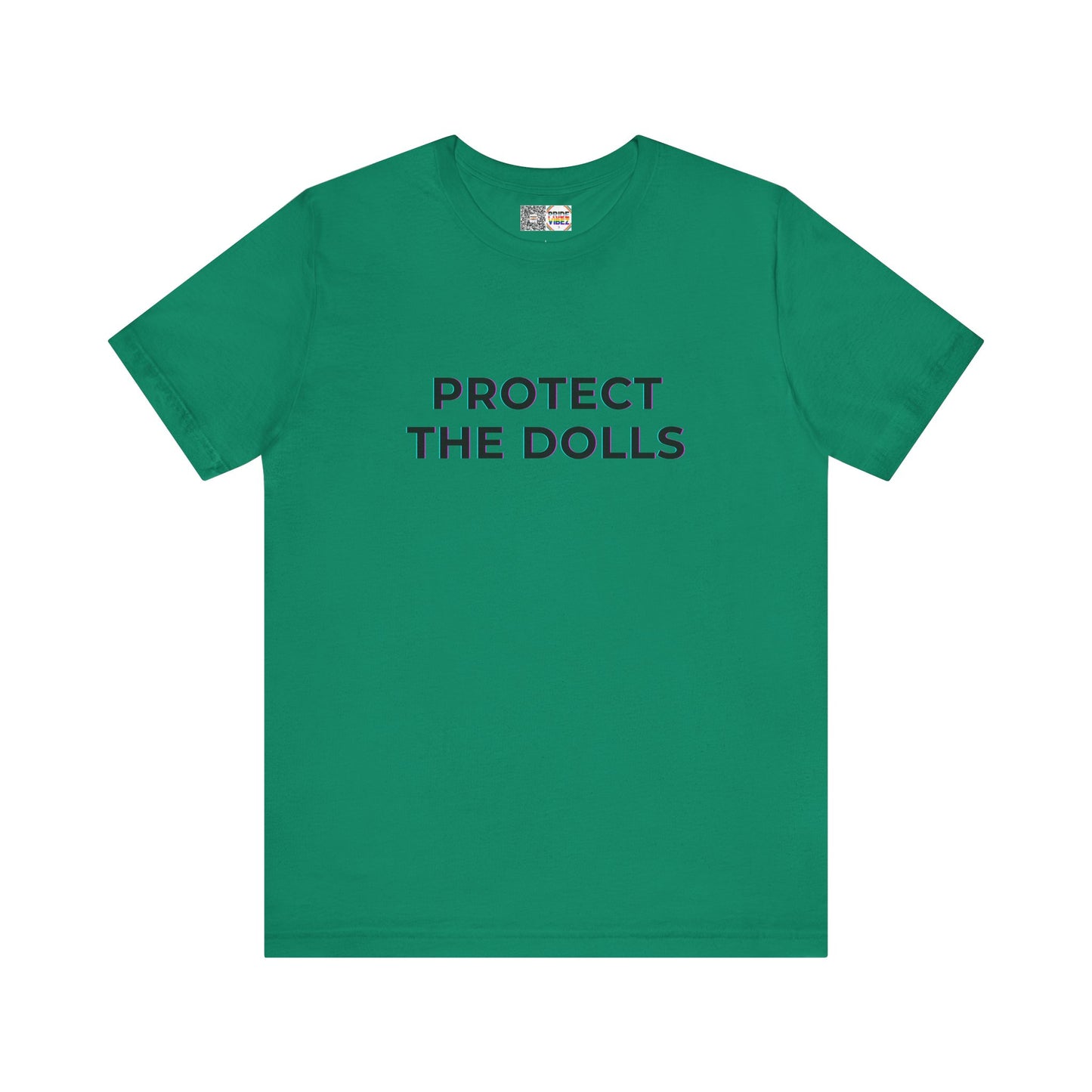 Protect The Dolls *Distort* - T-Shirt