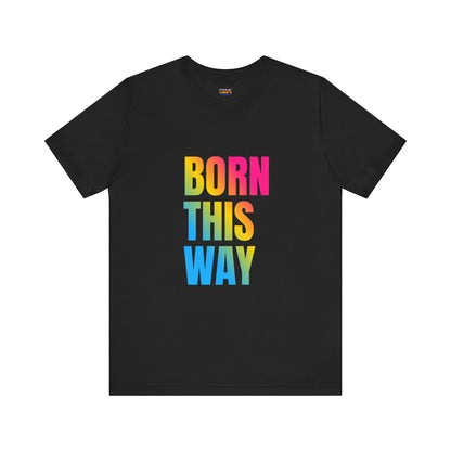 Born This Way - Pansexual Unisex Jersey T-Shirt