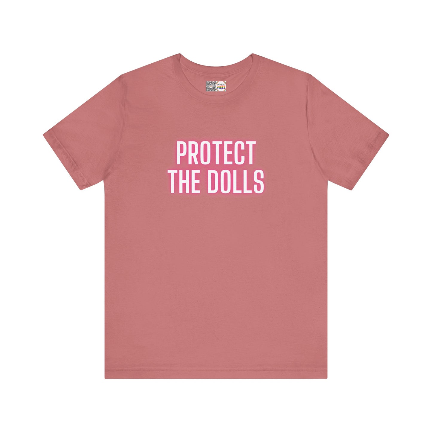 Protect The Dolls * Glow *- T-Shirt