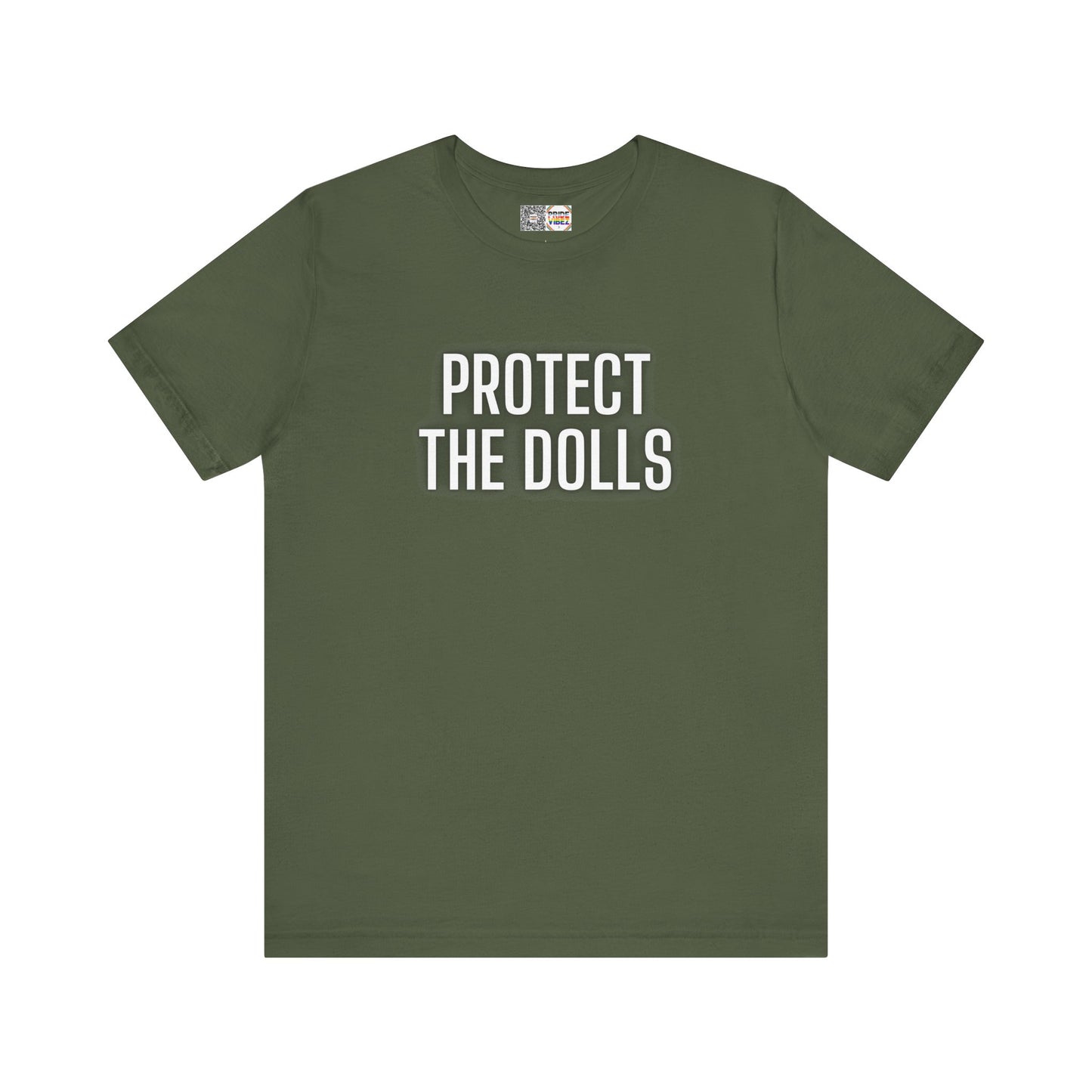Protect The Dolls - T-Shirt