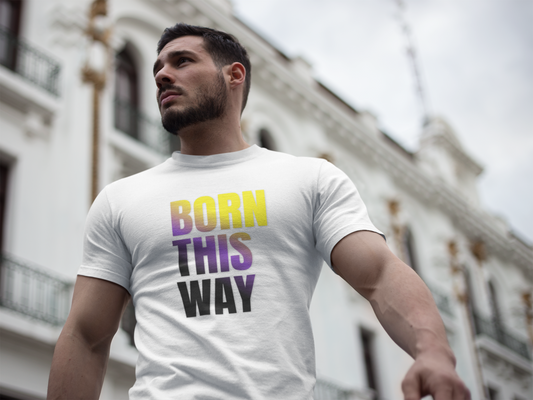 Born This Way - Nonbinary - Unisex Jersey T-Shirt