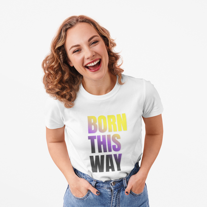 Born This Way - Nonbinary - Unisex Jersey T-Shirt