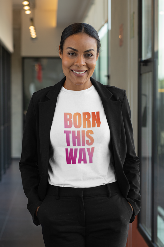 Born This Way - Lesbian Unisex Jersey T-Shirt