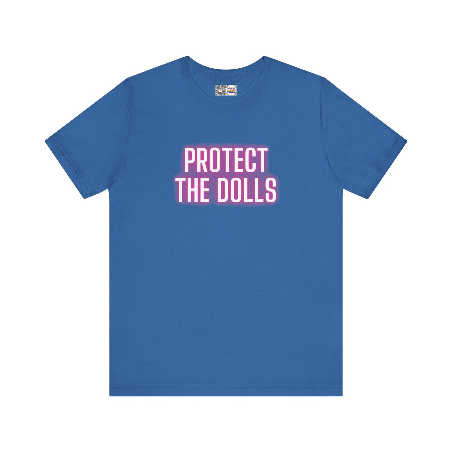 Protect The Dolls * Glow *- T-Shirt