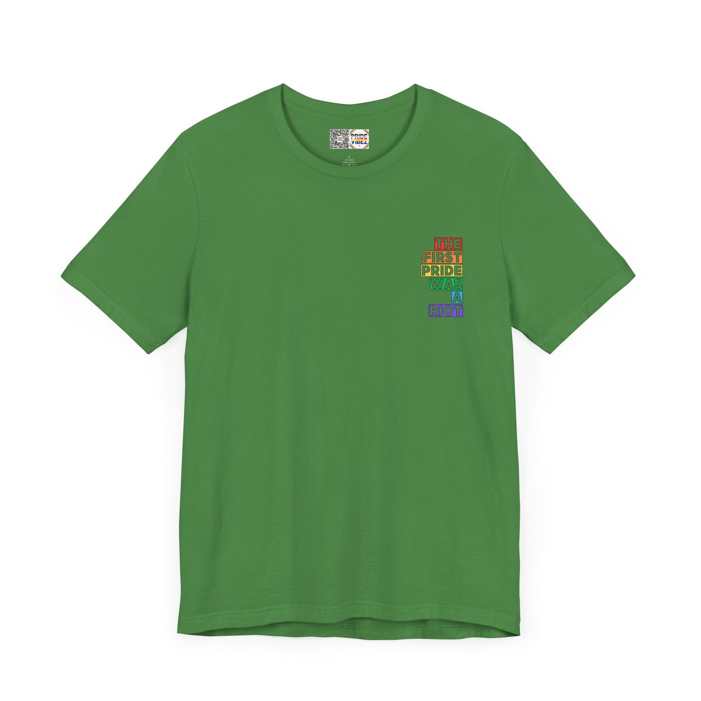 The First Pride Was a Riot - T-Shirt
