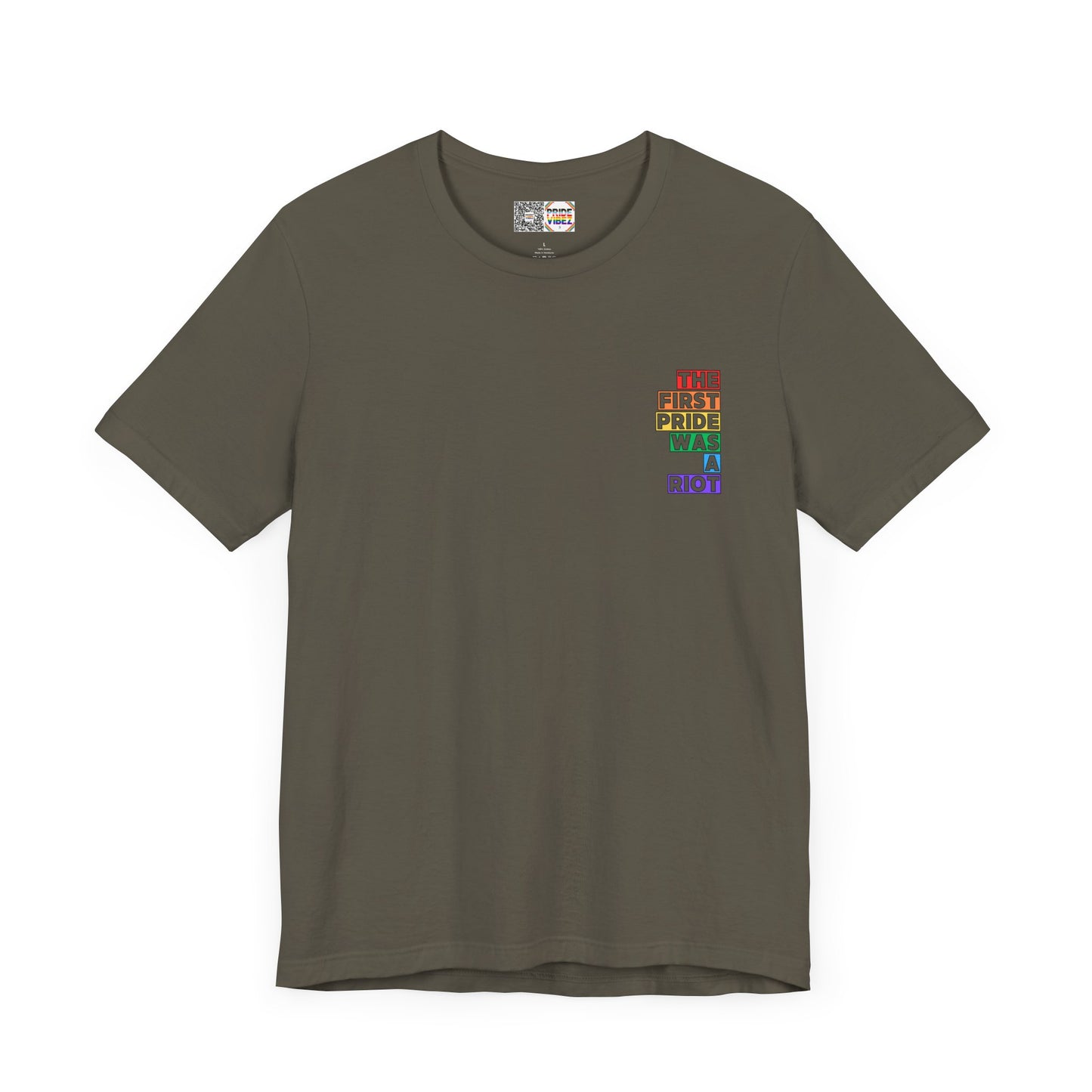 The First Pride Was a Riot - T-Shirt