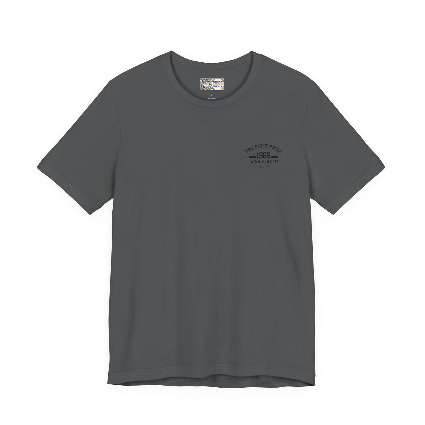 The First Pride Was A Riot *Collegial* - T-Shirt