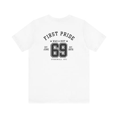 The First Pride Was A Riot *Collegial* - T-Shirt
