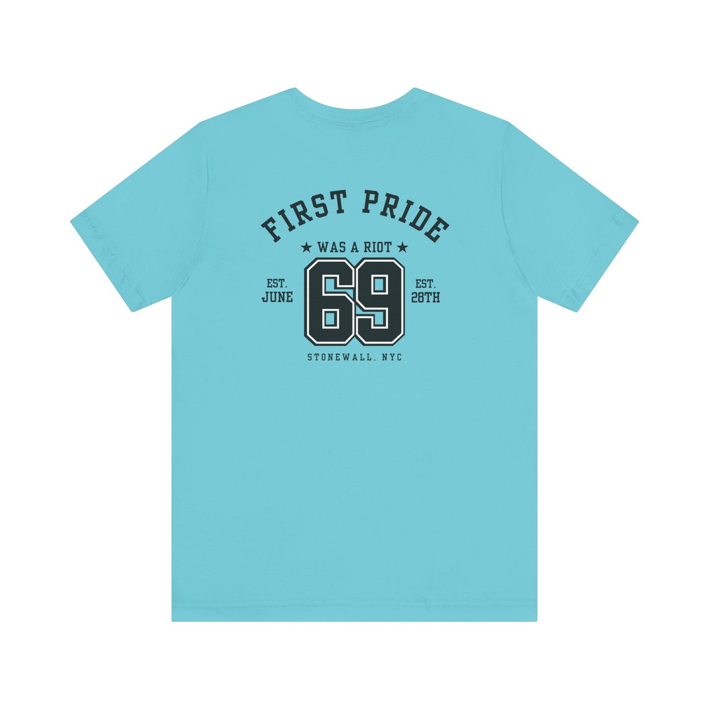 The First Pride Was A Riot *Collegial* - T-Shirt
