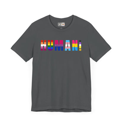 HUMAN! - T-Shirt