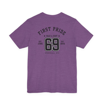 The First Pride Was A Riot *Collegial* - T-Shirt