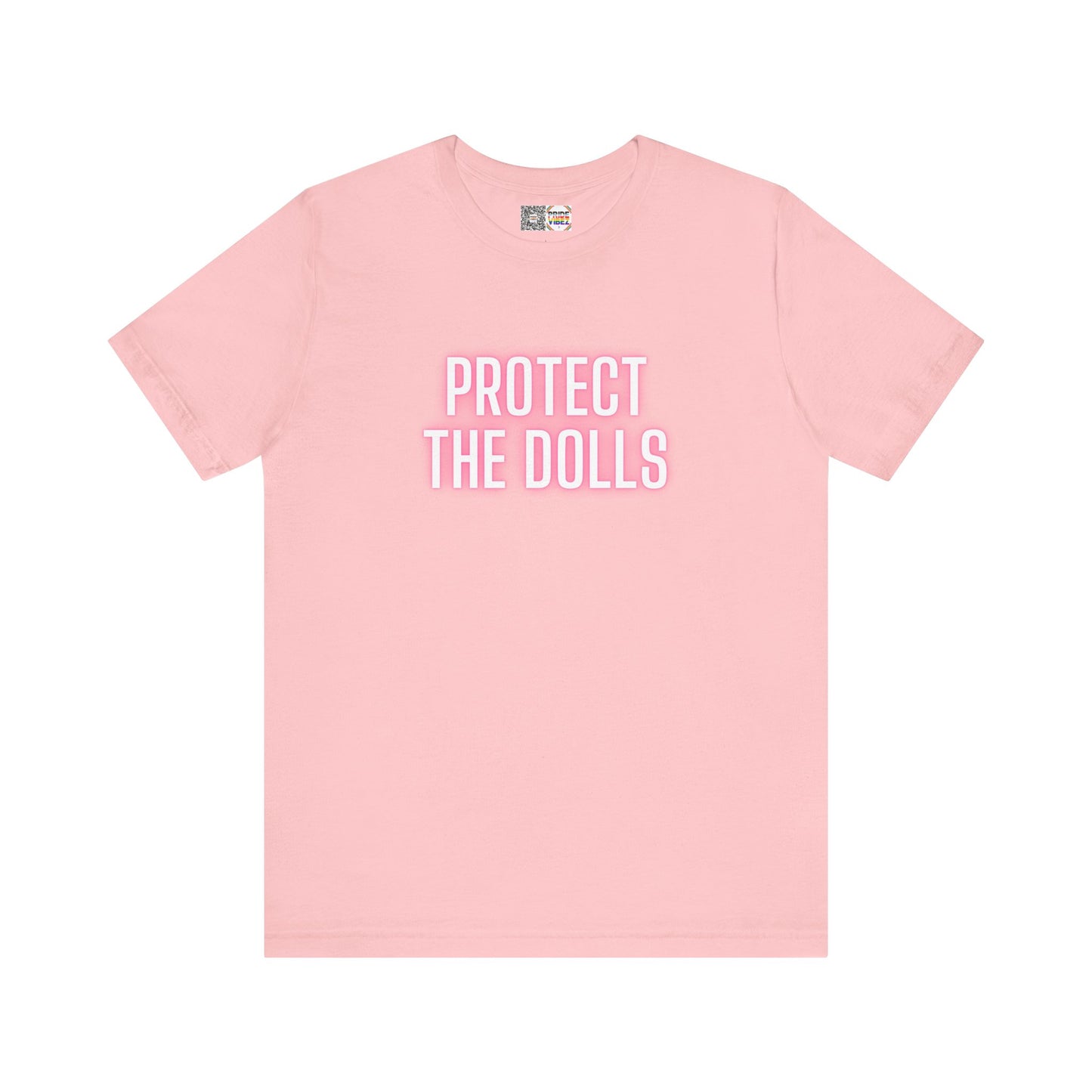 Protect The Dolls * Glow *- T-Shirt