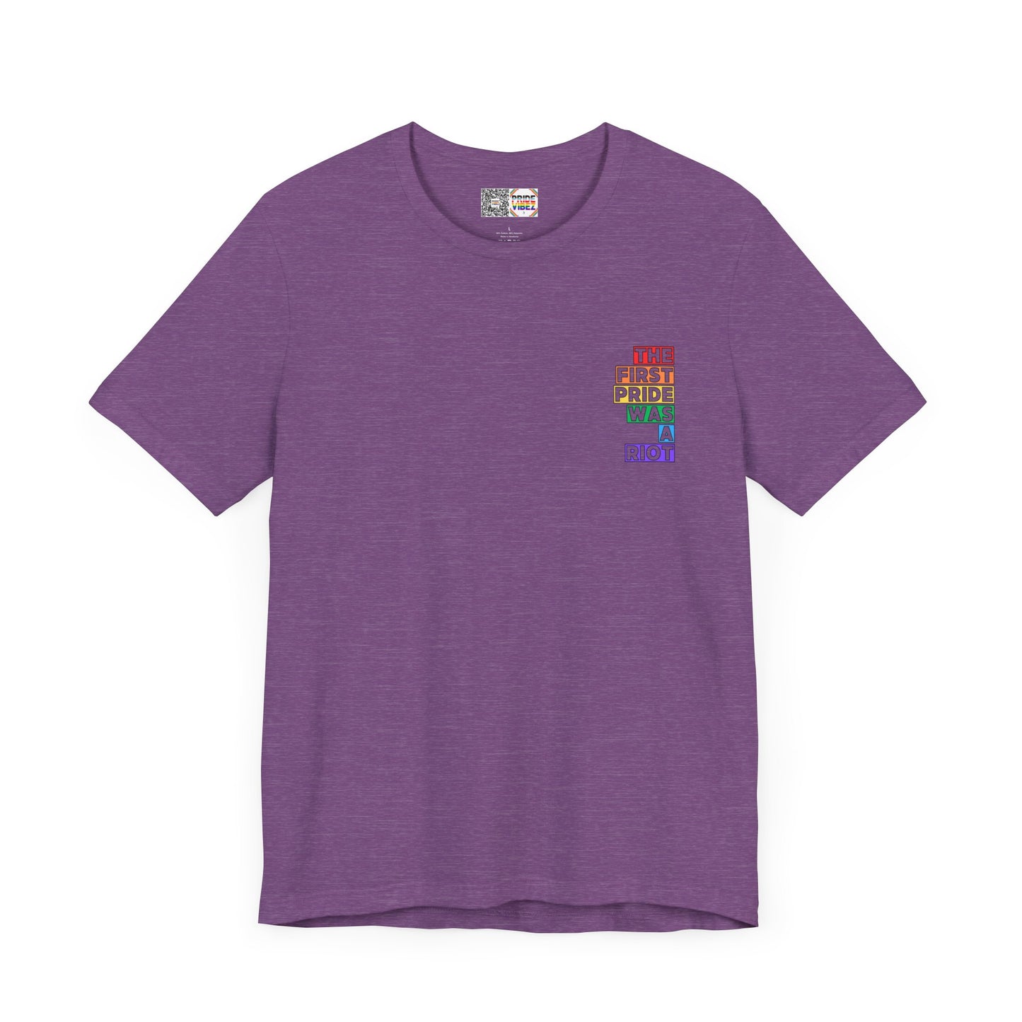 The First Pride Was a Riot - T-Shirt